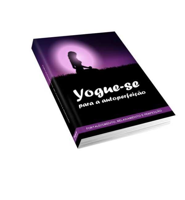 Ebook PLR Yogue-se para a Autoperfeição - Image 4
